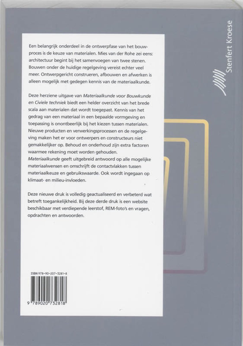 Achterkant van het boek "Materiaalkunde voor Bouwkunde en Civiele techniek". ISBN 978-90-207-3281-8.
