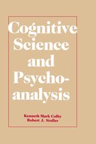 Cognitive Science and Psychoanalysis