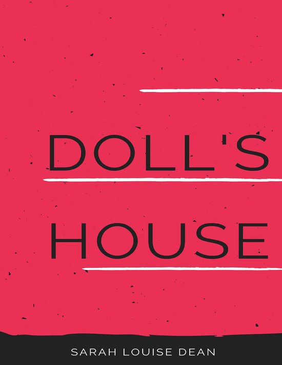 Doll's House (ebook), Sarah Louise Dean 9780244169213 Boeken bol