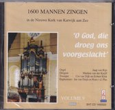 O God Die droeg ons voorgeslacht - 1600 mannen zingen in de Nieuwe Kerk van Katwijk aan Zee o.l.v. Martien van der Knijff