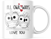 Valentijn Mok met tekst: i'll owlways love you | Valentijn cadeau | Valentijn decoratie | Grappige Cadeaus | Koffiemok | Koffiebeker | Theemok | Theebeker