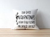 Valentijn Kussen met tekst: The best valentines leave paw prints on your heart | Valentijn cadeau | Valentijn decoratie | Grappige Cadeaus | Geschenk | Sierkussen