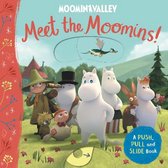 Meet the Moomins A Push, Pull and Slide Book