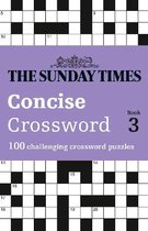 The Sunday Times Concise Crossword Book 3 100 Challenging Crossword Puzzles