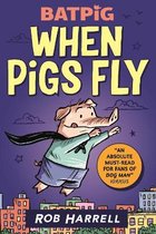 Batpig- Batpig: When Pigs Fly
