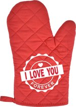 Ovenwant rood I Love You Forever | Valentijn cadeau vrouw man | Valentijnsdag voor mannen vrouwen | Valentijn cadeautje voor hem haar