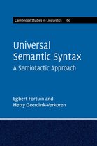 Cambridge Studies in Linguistics 160 - Universal Semantic Syntax