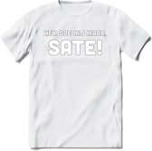 Hey, Doe Mij Maar Sate! - Snack T-Shirt | Grappig Verjaardag Kleding Cadeau | Eten En Snoep Shirt | Dames - Heren - Unisex Tshirt | - Wit - XXL