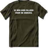 Ik Ben Hier Alleen Voor De Snacks - Snack T-Shirt | Grappig Verjaardag Kleding Cadeau | Eten En Snoep Shirt | Dames - Heren - Unisex Tshirt | - Leger Groen - XL