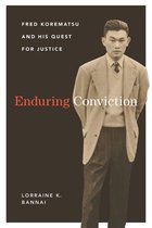 Scott and Laurie Oki Series in Asian American Studies - Enduring Conviction