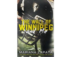 The Wall of Winnipeg and Me