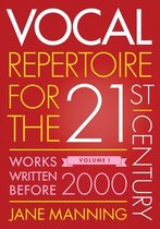 Vocal Repertoire For 21st Century Vol 1