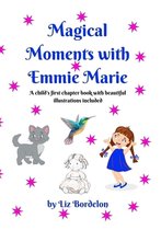 Magical Moments with Emmie Marie