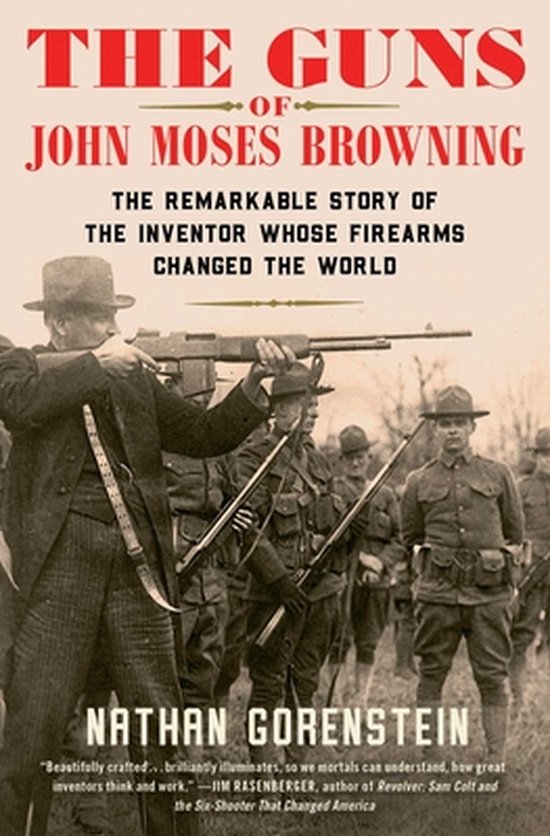 The Guns of John Moses Browning - cover