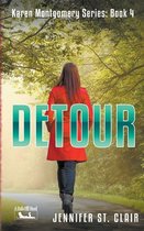 A Beth-Hill Novel: Karen Montgomery- Detour