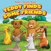 Teddy's Colorful World - Teddy Finds Some Friends