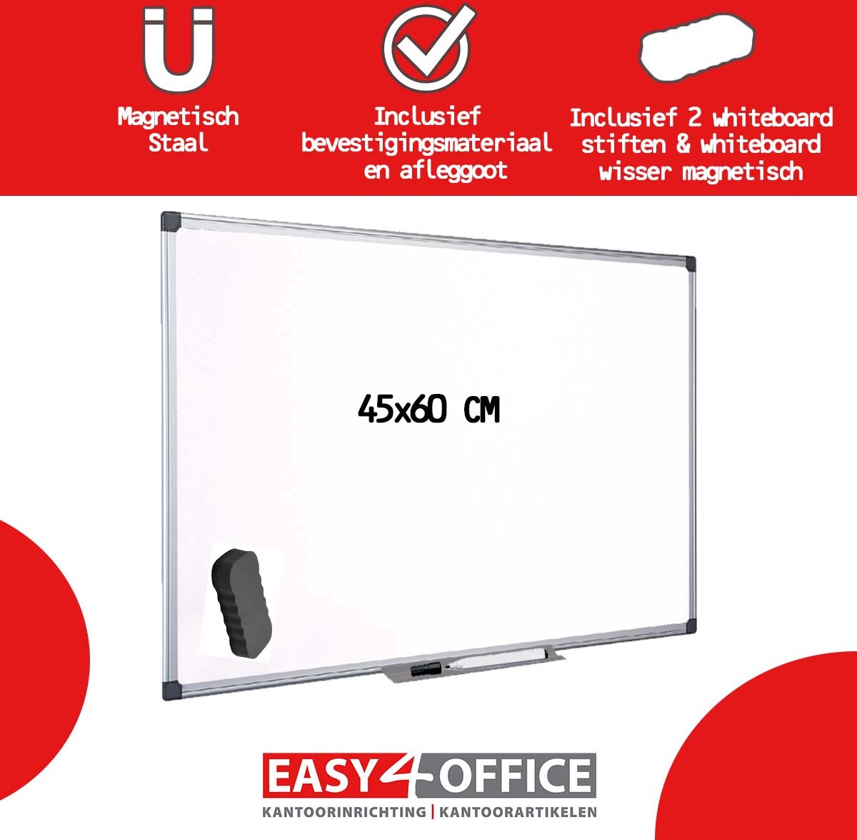 Easy4Office Whiteboard 45x60cm magnetisch gelakt staal, inclusief 2 whiteboardstiften en een magnetische whiteboardwisser