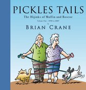 Pickles Tails Volume One: The Hijinks of Muffin & Roscoe Volume One