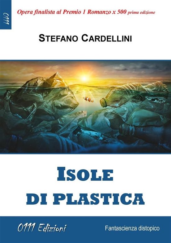 Isole di plastica (ebook), Stefano Cardellini 9788893705189 Boeken
