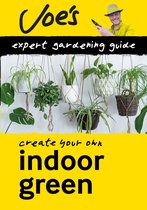 Collins Joe Swift Gardening Books - Indoor Green: Beginner’s guide to caring for houseplants (Collins Joe Swift Gardening Books)