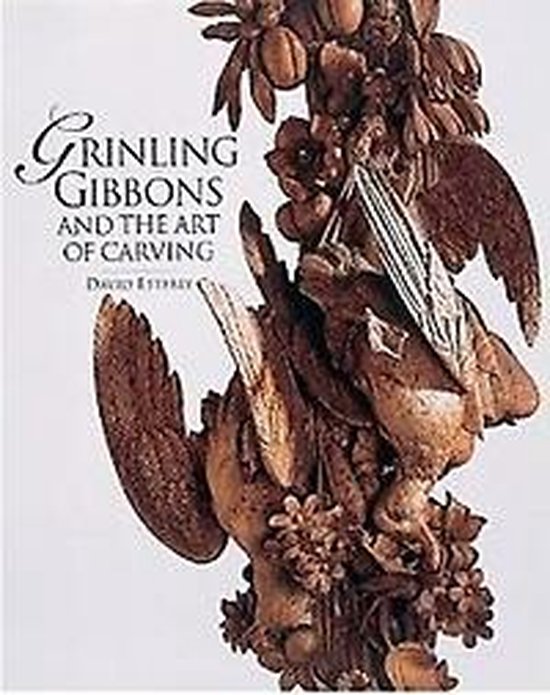 Grinling Gibbons The Art Of Carving
