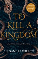 Boek cover To Kill a Kingdom van Alexandra Christo