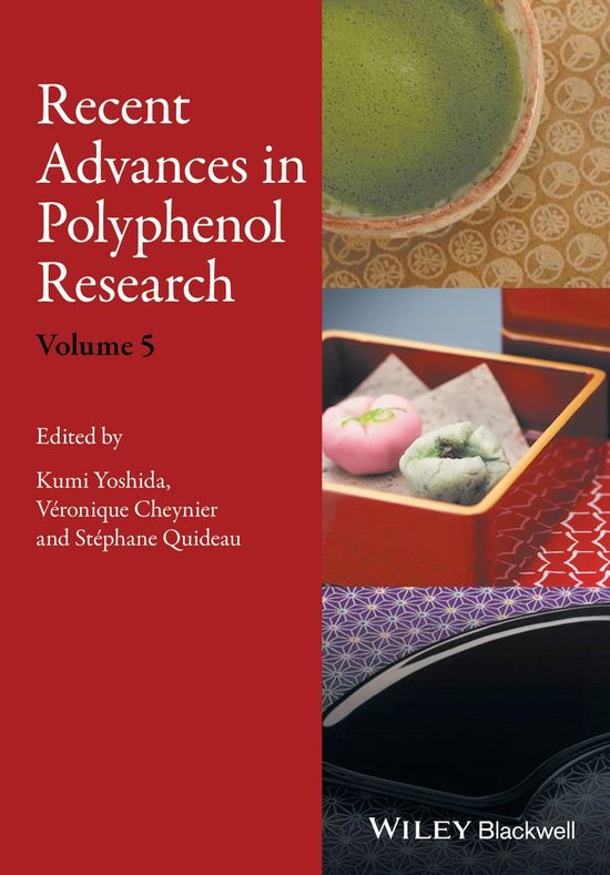 Recent Advances in Polyphenol Research Recent Advances in Polyphenol