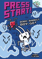 Press Start!- Robo-Rabbit Boy, Go!: A Branches Book (Press Start! #7)