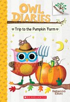 Trip to the Pumpkin Farm Owl Diaries Scholastic Branches