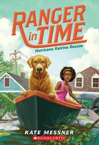 Ranger in Time- Hurricane Katrina Rescue (Ranger in Time #8)
