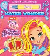 A Royal Makeover a Sunny Day Water Wonder Storybook