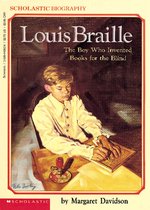 Louis Braille The Boy Who Invented Book
