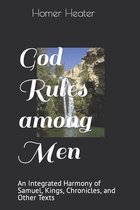 God Rules Among Men