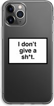 CaseCompany® - iPhone 11 Pro Max hoesje - Don't give a shit - Soft Case / Cover - Bescherming aan alle Kanten - Zijkanten Transparant - Bescherming Over de Schermrand - Back Cover