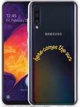 Galaxy A50 Hoesje Here Comes The Sun - Designed by Cazy