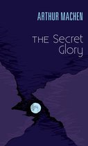 The Secret Glory