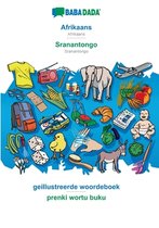 BABADADA, Afrikaans - Sranantongo, geillustreerde woordeboek - prenki wortu buku