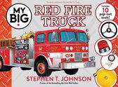 My Big Books- My Big Red Fire Truck