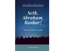 Seth, Abraham, Bashar!