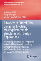 Advances in Critical Flow Dynamics Involving Moving Deformable Structures with D