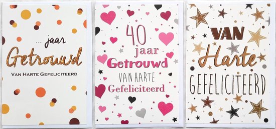 40 JAAR Getrouwd - … Jaar Getrouwd – Van Harte Gefeliciteerd – 3
