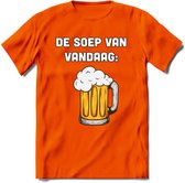 De Soep Van Vandaag T-Shirt | Bier Kleding | Feest | Drank | Grappig Verjaardag Cadeau | - Oranje - L