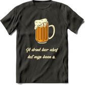 Ik Drink Bier Alsof Het Mijn Baan IsT-Shirt | Bier Kleding | Feest | Drank | Grappig Verjaardag Cadeau | - Donker Grijs - M