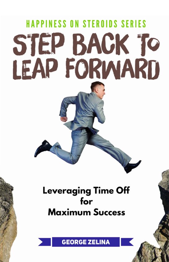 Step Back to Leap Forward (ebook), Zelina 1230003086810
