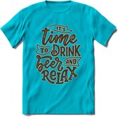 Its Time To Drink Beer And Relax T-Shirt | Bier Kleding | Feest | Drank | Grappig Verjaardag Cadeau | - Blauw - XXL