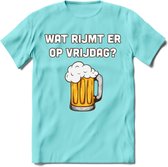 Wat Rijmt Er Op Vrijdag? T-Shirt | Bier Kleding | Feest | Drank | Grappig Verjaardag Cadeau | - Licht Blauw - XL