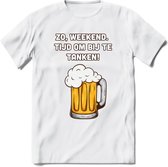 Zo Weekend, Tijd Om Bij Te Tanken T-Shirt | Bier Kleding | Feest | Drank | Grappig Verjaardag Cadeau | - Wit - M