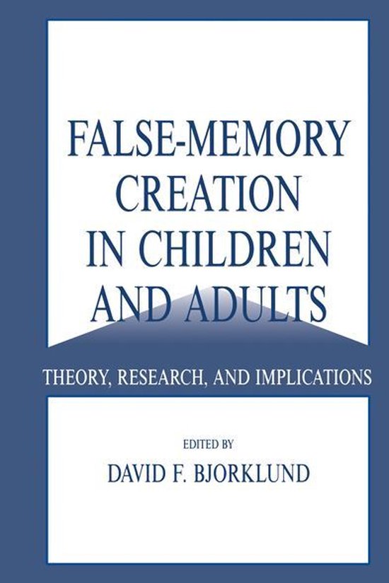 False-memory Creation in Children and Adults (ebook) | 9781135671662 ...