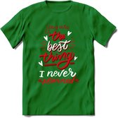 You Are The Best Thing - Valentijn T-Shirt | Grappig Valentijnsdag Cadeautje voor Hem en Haar | Dames - Heren - Unisex | Kleding Cadeau | - Donker Groen - XXL