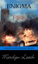 Berdie Elliott Mysteries - Enigma of Fire